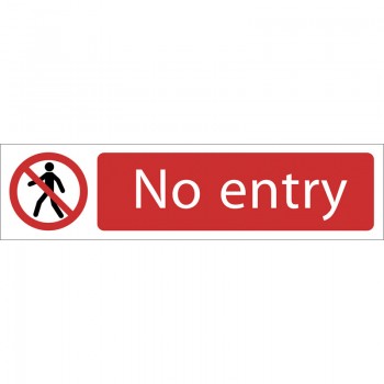 No Entry’ Prohibition Sign, 200 x 50mm No Entry’ Prohibition Sign, 200 x 50mm